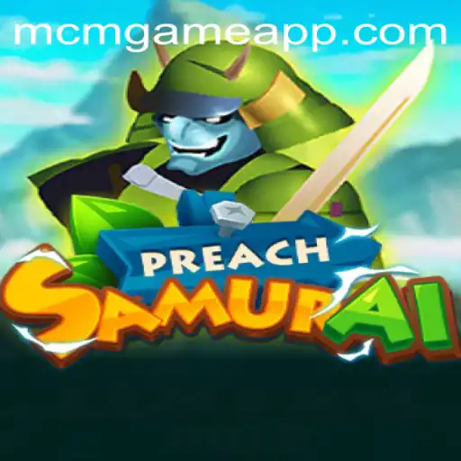 Descubra o Universo de PreachSamurai: Um Novo Jogo do MCM.GAME